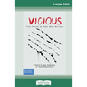 Vicious: True Stories by Teens About Bullying (16pt Large Print Edition)