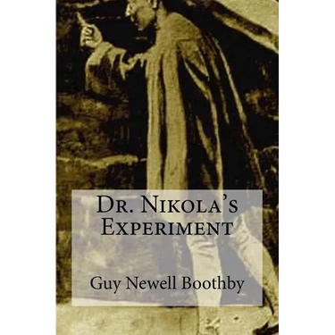 Dr. Nikola's Experiment