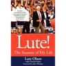 Lute!: The Seasons of My Life