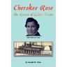 Cherokee Rose: On Rivers of Golden Tears