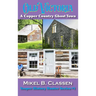 Old Victoria: A Copper Mining Ghost Town in Ontonagon County Michigan