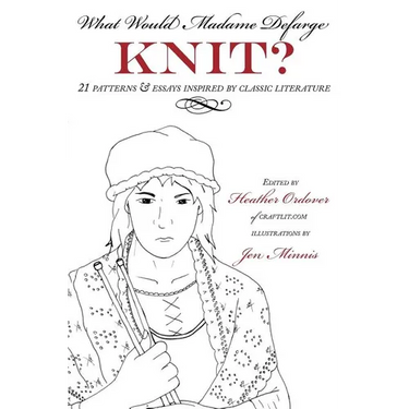What Would Madame Defarge Knit?