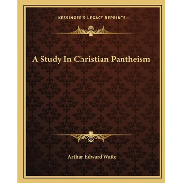 A Study In Christian Pantheism