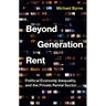Beyond Generation Rent: Political Economy, Inequality, and the Private Rental Sector
