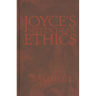 Joyce's Nietzschean Ethics