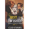Not So Best Wishes (Nbi/M/W Monster Romance)