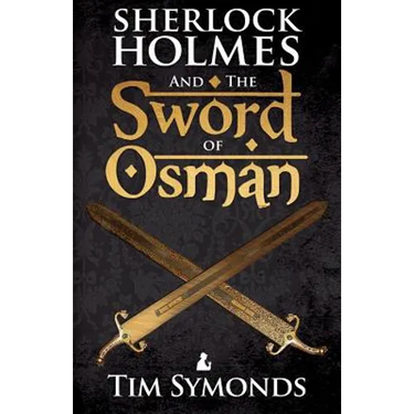 Sherlock Holmes and The Sword of Osman