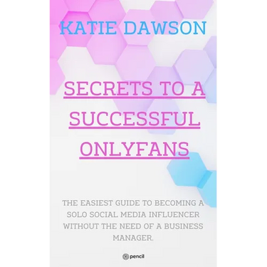 Secrets to a Successful Onlyfans
