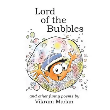Lord of the Bubbles: And Other Funny Poems