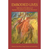 Embodied Lives: Reflections on the Influence of Suprapto Suryodarmo and Amerta Movement
