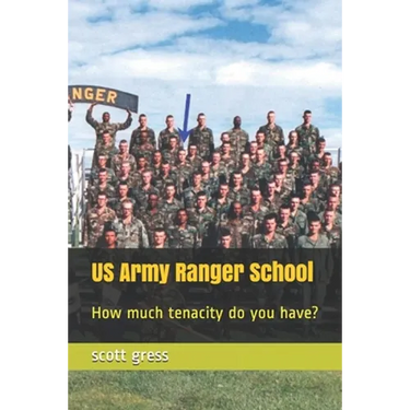 US Army Ranger School: How much tenacity do you have?