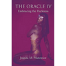 The Oracle IV - Embracing the Darkness