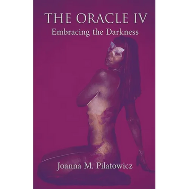 The Oracle IV - Embracing the Darkness