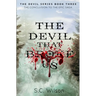 The Devil that Broke Us