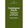 Unemployment Benefits: Should There Be a Compulsory Federal Standard?