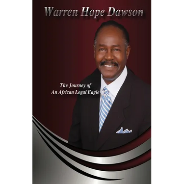 Warren Hope Dawson: The Journey Of An African Legal Eagle