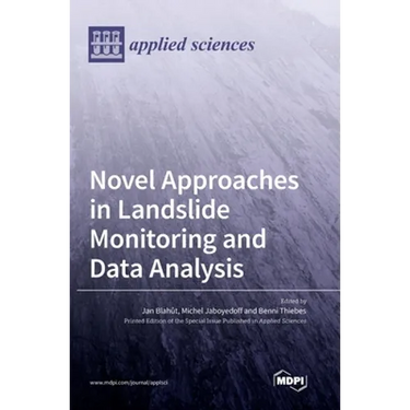 Novel Approaches in Landslide Monitoring and Data Analysis