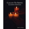 Called To Serve Leader's Edition