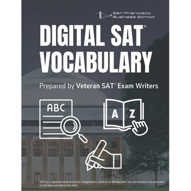 Digital SAT Vocabulary Words: Master the SAT Vocabulary - Boost Your Score with 1,000 Essential SAT Vocabulary Words