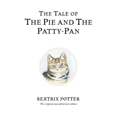 The Tale of the Pie and the Patty-Pan
