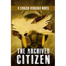 The Archived Citizen