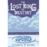 The Lost Ring of Destiny