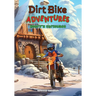 Dirt Bike Adventures - Henry's Christmas