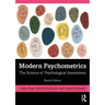 Modern Psychometrics: The Science of Psychological Assessment