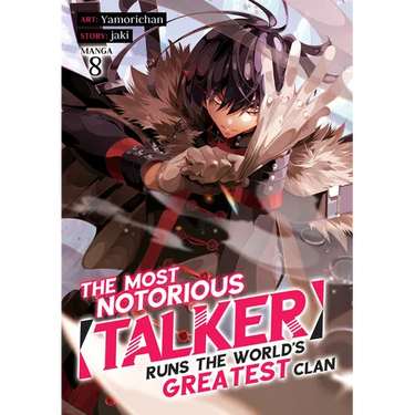The Most Notorious Talker Runs the World's Greatest Clan (Manga) Vol. 8
