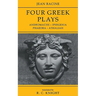 Jean Racine: Four Greek Plays: Andromache-Iphigenia, Phaedra-Athaliah