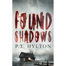 Found Shadows