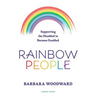 Rainbow People - Supporting the Disabled to Become Enabled: True stories of empowerment for the disabled