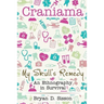 Craniama: My Skull's Remedy