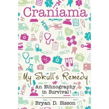 Craniama: My Skull's Remedy