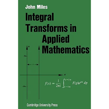 Integral Transforms in Applied Mathematics