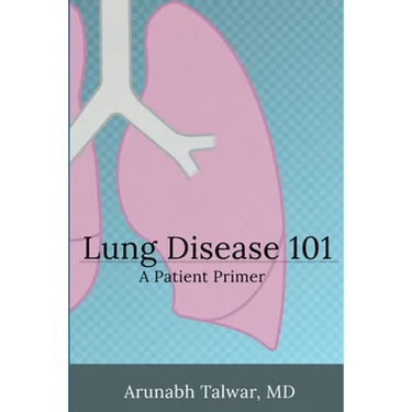 Lung Disease 101: A Patient Primer