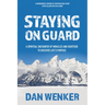 Staying on Guard: A Spiritual Encounter of Miracles and Gratitude to Discover Life's Purpose