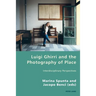 Luigi Ghirri and the Photography of Place: Interdisciplinary Perspectives