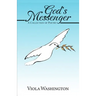 God's Messenger: A Collection of Poetry