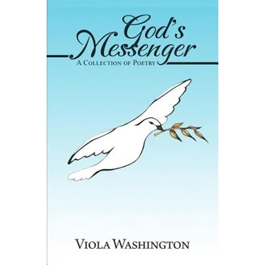 God's Messenger: A Collection of Poetry