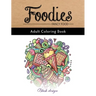 Fancy Food: Adult Coloring Book