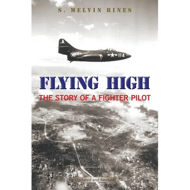 Flying High: The Story of a Fighter Pilot
