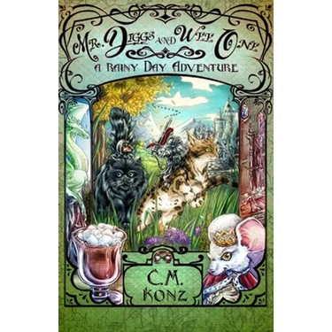 A Rainy Day Adventure: A Mr. Diggs and Wee One Story