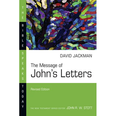 The Message of John's Letters