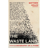 The Waste Land: A Biography of a Poem