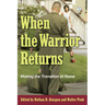 When the Warrior Returns