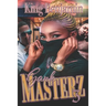 Gank Masterz 3: Toya's Story