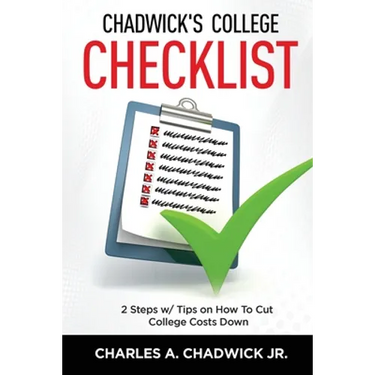 Chadwick's College Checklist 2 Steps w/Tips on How To Cut College Costs