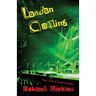 London Calling: Book #3 of the Jp Kinkaid Chronicles