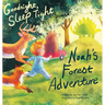 Goodnight, Sleep Tight: Noah's Forest Adventure